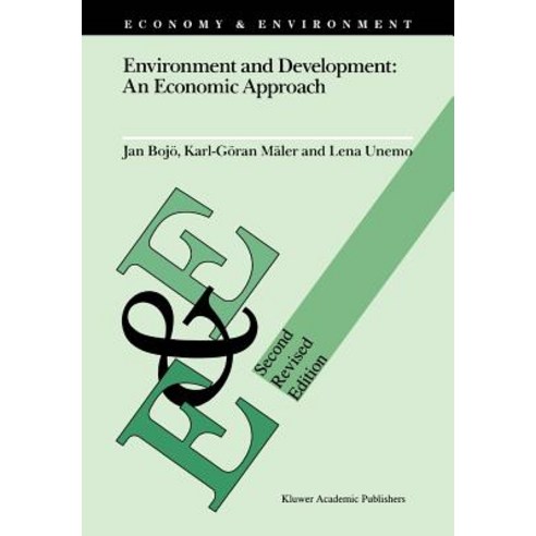 Environment and Development: An Economic Approach Paperback, Springer