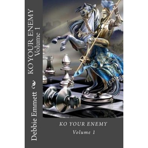 Ko Your Enemy Volume 1: Volume 1 Paperback, Createspace Independent Publishing Platform