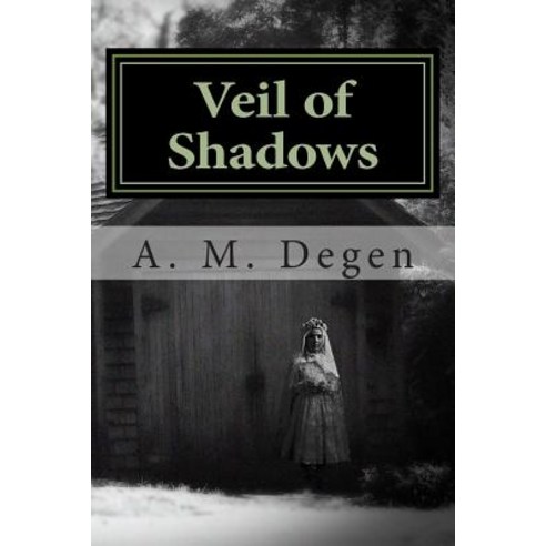 Veil of Shadows Paperback, Createspace Independent Publishing Platform