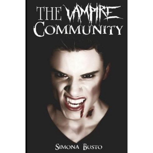 The Vampire Community Paperback, Createspace Independent Publishing Platform