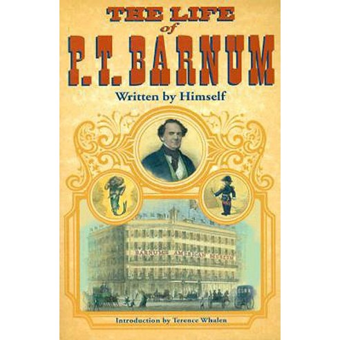 The Life of P.T. Barnum Paperback, University of Illinois Press