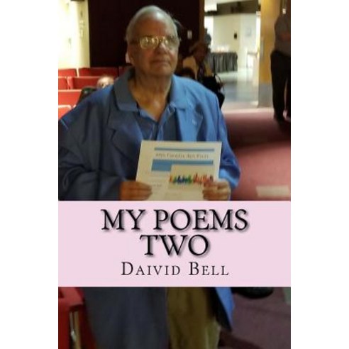 My Poems Two Paperback, Createspace Independent Publishing Platform