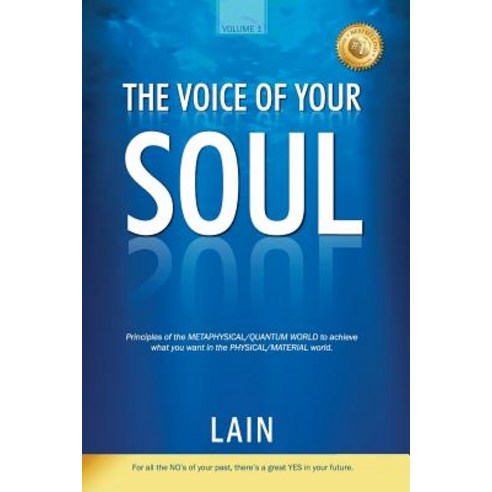 The Voice of Your Soul Paperback, Createspace Independent Publishing Platform