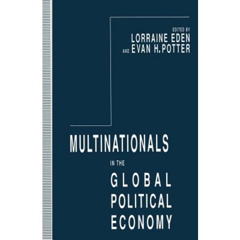 Multinationals in the Global Political Economy Paperback, Palgrave MacMillan