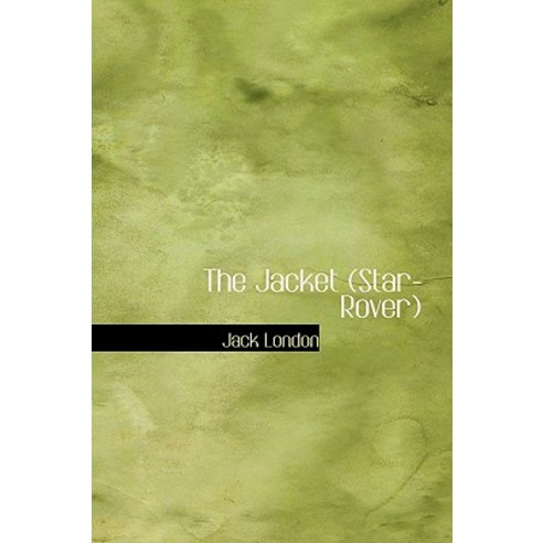 The Jacket: Star-Rover Paperback, BiblioLife