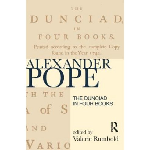 The Dunciad in Four Books Paperback, Routledge