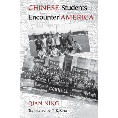 Chinese Students Encounter America Paperback, University of Washington Press