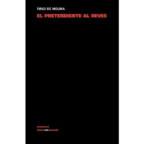 El Pretendiente Al Reves Paperback, Linkgua
