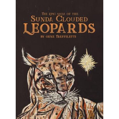 The Epic Saga of the Sunda Clouded Leopards Paperback, Christian Faith Publishing, Inc.