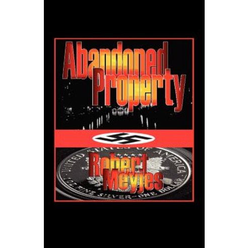 Abandoned Property Paperback, Xlibris