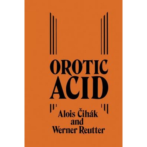 Orotic Acid: Synthesis Biochemical Aspects and Physiological Role Paperback, Springer