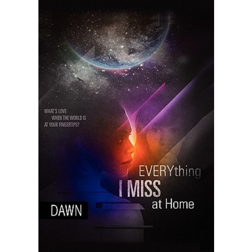 Everything I Miss at Home Hardcover, Xlibris