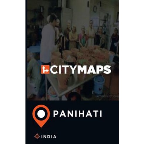City Maps Panihati India Paperback, Createspace Independent Publishing Platform