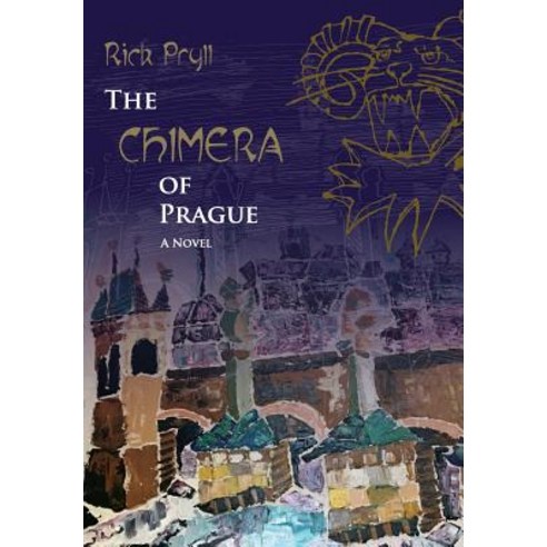 The Chimera of Prague Hardcover, Foolishness Press
