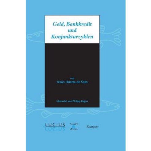 Geld Bankkredit Und Konjunkturzyklen Hardcover, Walter de Gruyter