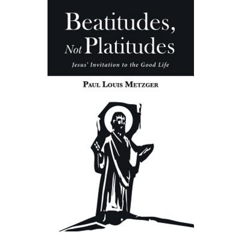 Beatitudes Not Platitudes Hardcover, Cascade Books