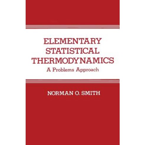 Elementary Statistical Thermodynamics: A Problems Approach Paperback, Springer
