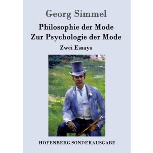 Philosophie Der Mode / Zur Psychologie Der Mode Paperback, Hofenberg