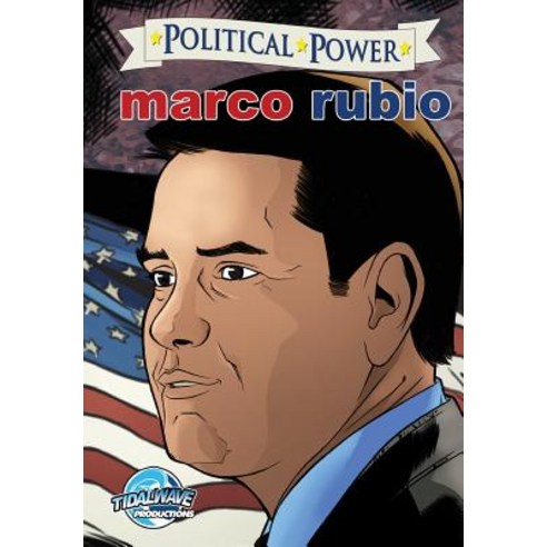 Political Power: Marco Rubio Paperback, Tidalwave Productions