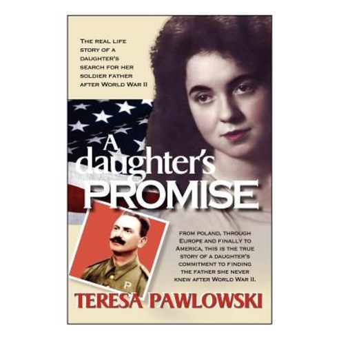 A Daughter''s Promise Paperback, Dorrance Publishing Co.