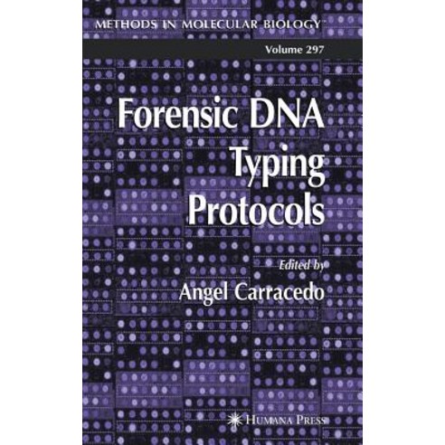 Forensic DNA Typing Protocols Hardcover, Humana Press