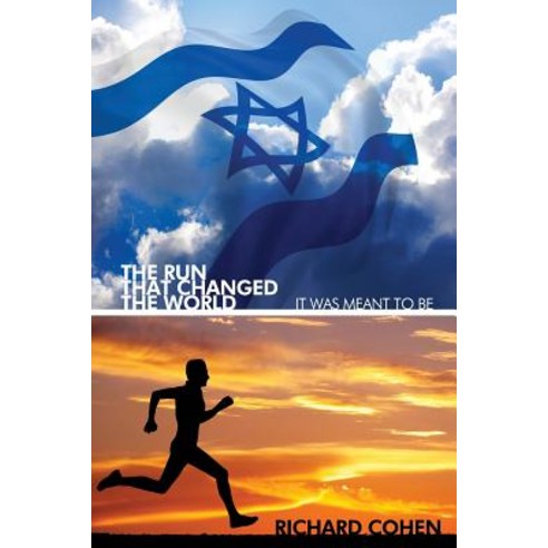 The Run That Changed the World: : It Was Meant to Be Paperback, Createspace Independent Publishing Platform