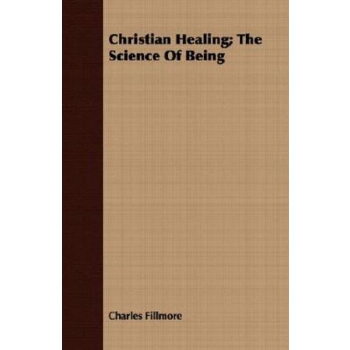 Christian Healing; The Science of Being Paperback, Butler Press