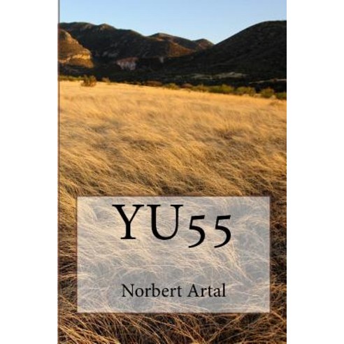 Yu55 Paperback, Createspace Independent Publishing Platform