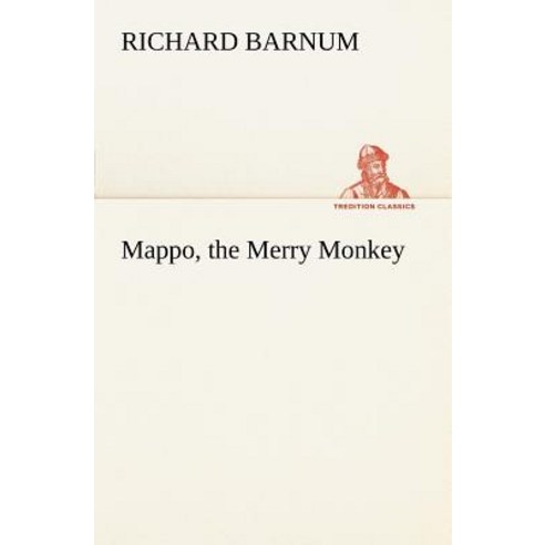 Mappo the Merry Monkey Paperback, Tredition Classics