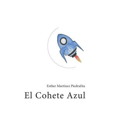 El Cohete Azul Paperback, Plataforma de Gremios de Editores de Espana