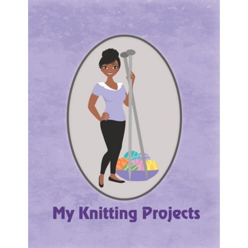 (영문도서) My Knitting Projects: Modern Knitting Woman With Dark Brown Skin Tone on a Purple Background ... Paperback