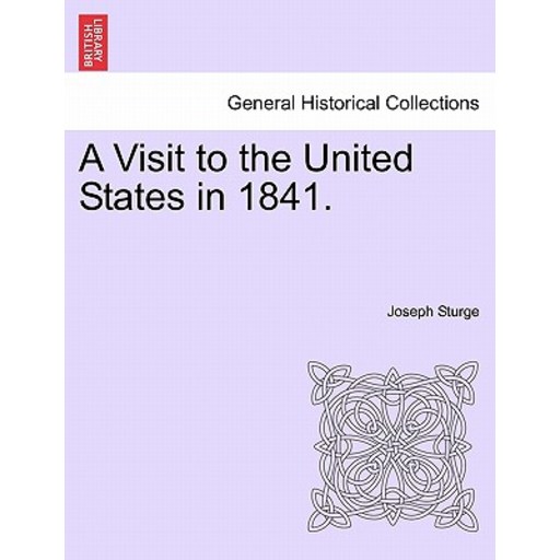 A Visit to the United States in 1841., Paperback