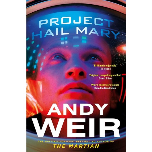 Project Hail Mary:라이언 고슬링 주연 - 프로젝트 헤일 메리 원작 소설, Penguin UK, Project Hail Mary, Weir, Andy(저)