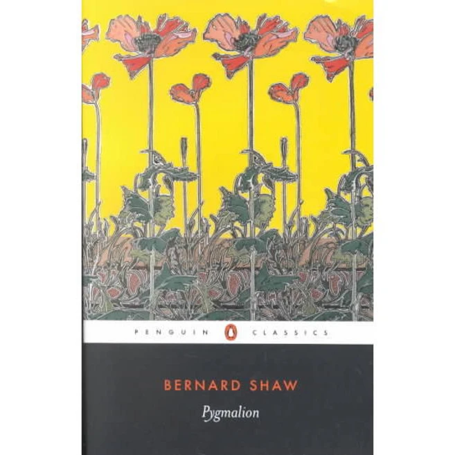 Pygmalion: A Romance in Five Acts, Penguin Classics