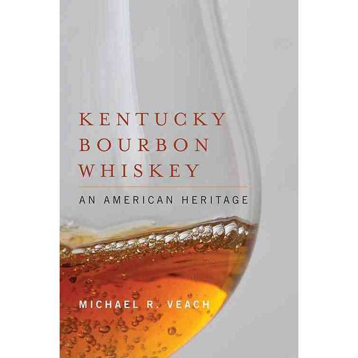 Kentucky Bourbon Whiskey: An American Heritage, Univ Pr of Kentucky 대표 이미지 - 위스키 책 추천