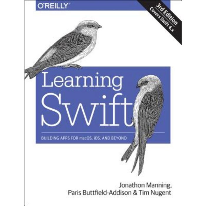 Learning Swift: Building Apps for Macos IOS and Beyond Paperback, O'Reilly Media 대표 이미지 - 스위프트 책 추천