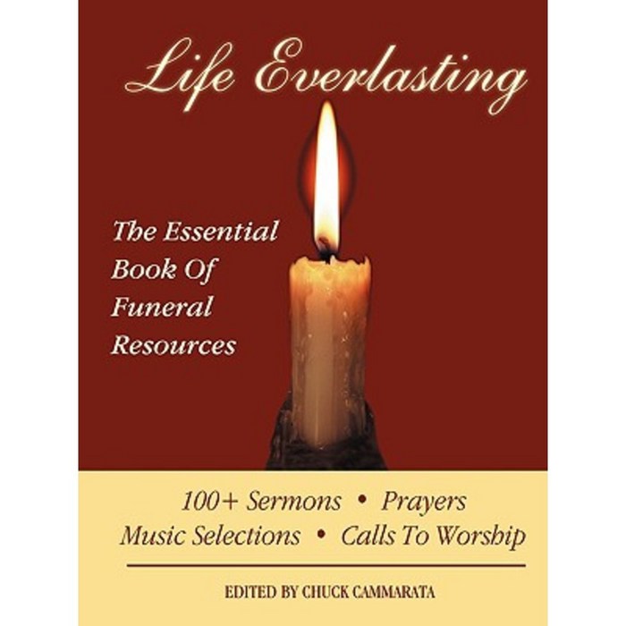 Life Everlasting: The Essential Book of Funeral Resources Paperback, CSS Publishing Company 대표 이미지 - CSS 책 추천