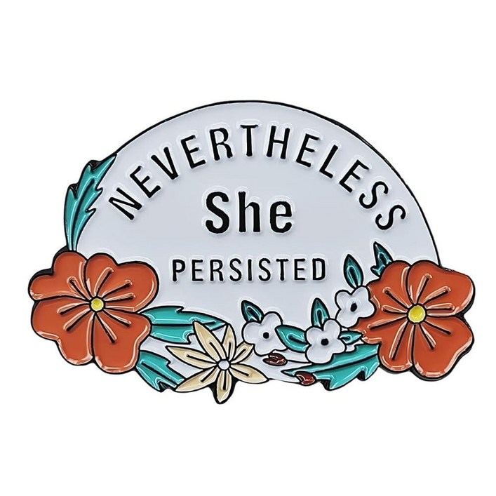  680297  피시오위 네버더레스 쉬 퍼시스티드 에나멜 라펠 핀, 페미니스트, 걸 파워, 플로럴 디자인 브로치 배지, 아연, 보석 없음