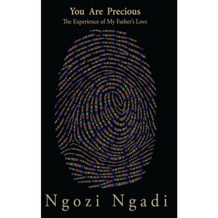You Are Precious: The Experience of My Father's Love Paperback, Createspace Independent Publishing Platform