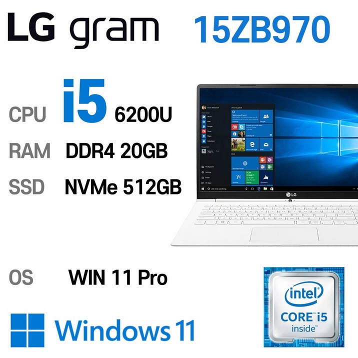 LG 중고노트북 LG 그램 15.6인치 intel core-i5 6세대 20GB 15ZB970, 15ZB970, WIN11 Pro, 20GB, 512GB, 코어i5 6200U, 스노우 화이트